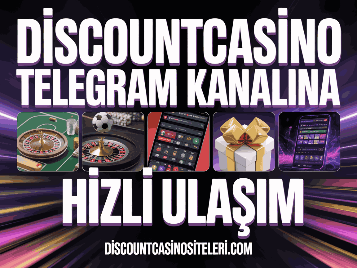 Discountcasino Telegram Kanalına Hızlı Ulaşım