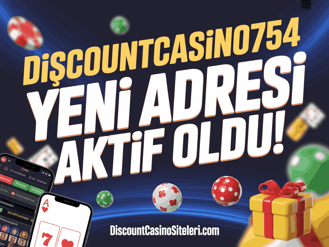 Discountcasino754 Yeni Adresi Aktif Oldu!