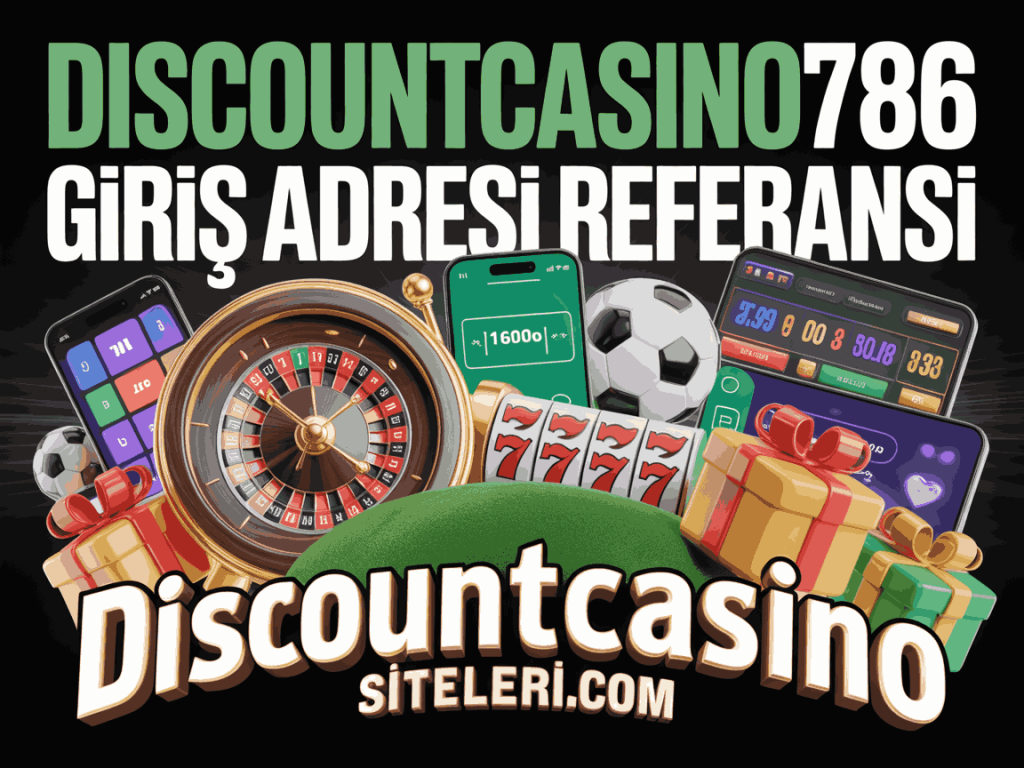 discountcasino786 giris adresi referansi