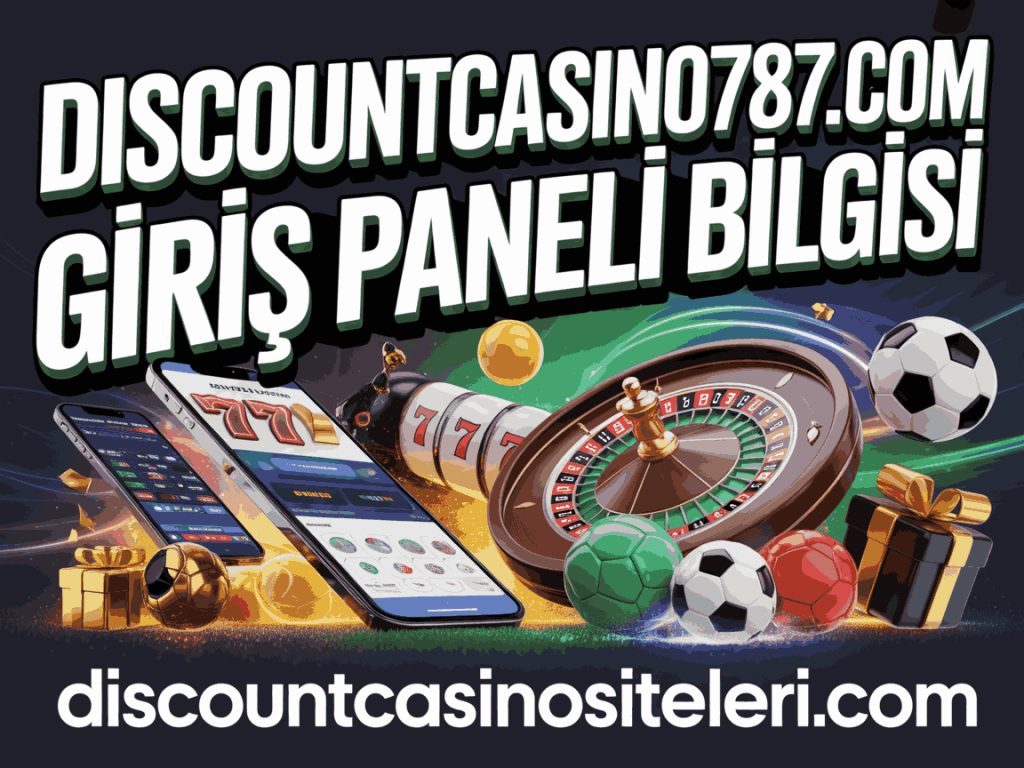 discountcasino787.com giris paneli bilgisi
